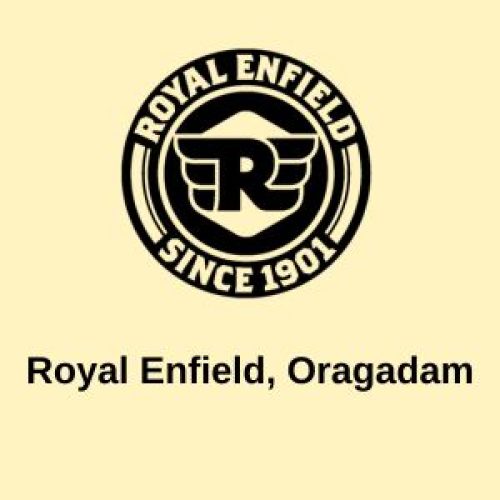 Royal Enfield, Oragadam Royal Enfield, Oragadam